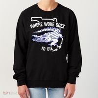 Florida Is Where Woke Goes To Die DeSantis Florida Funny Women's Sweatshirt thumb 0