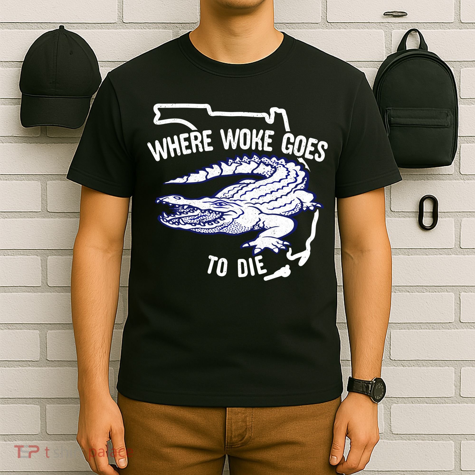 Florida Is Where Woke Goes To Die DeSantis Florida Funny T-Shirt