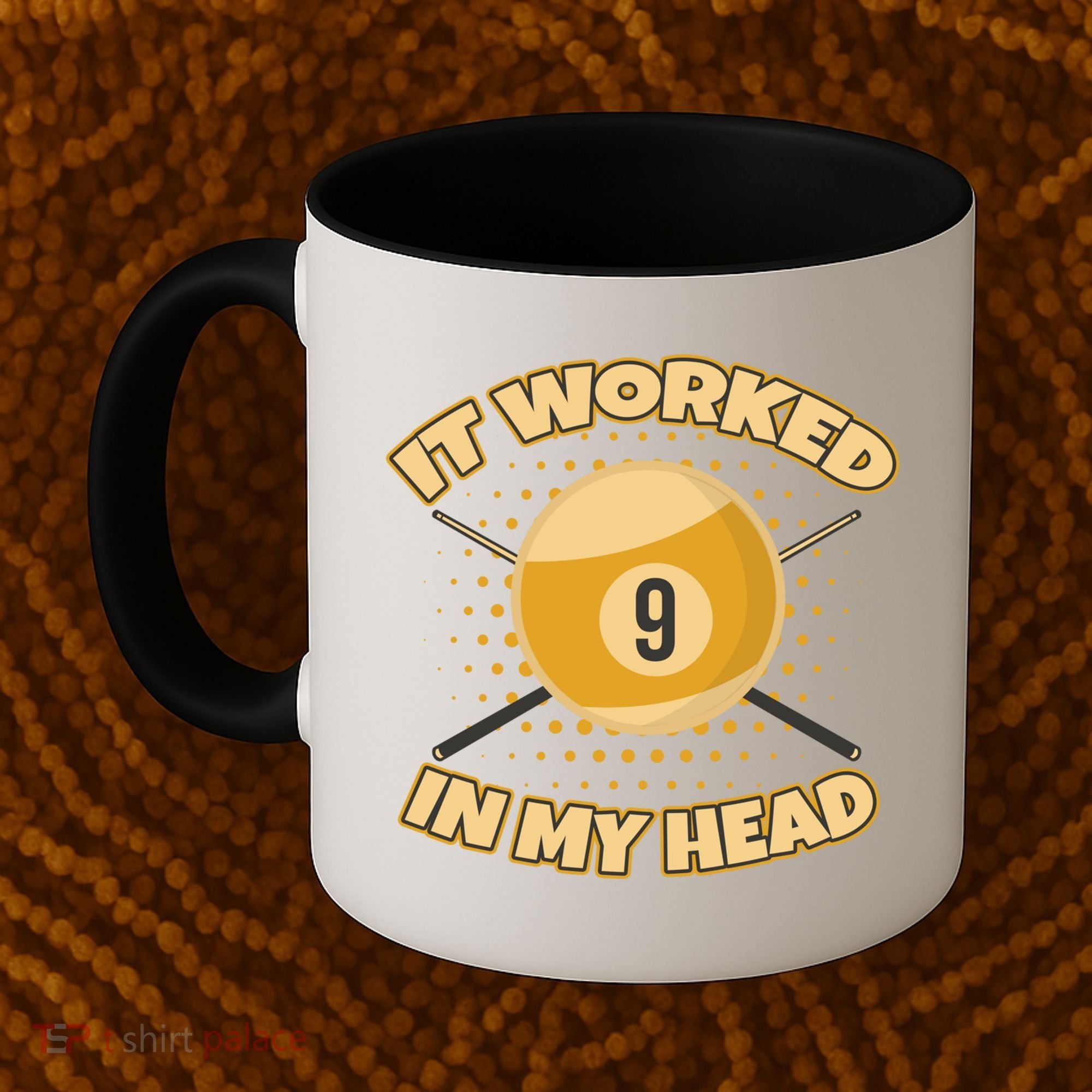 Funny It Worked At My Head Bad Shot 9 Ball Billiards Meaningful Gift Coffee Mug