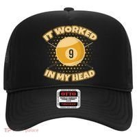 Funny It Worked At My Head Bad Shot 9 Ball Billiards Meaningful Gift Hat thumb 0