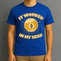 Funny It Worked At My Head Bad Shot 9 Ball Billiards Meaningful Gift T-Shirt thumb 3