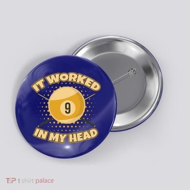 Funny It Worked At My Head Bad Shot 9 Ball Billiards Meaningful Gift Button