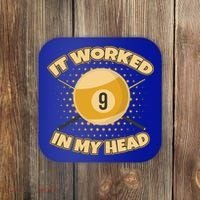 Funny It Worked At My Head Bad Shot 9 Ball Billiards Meaningful Gift Coaster thumb 0