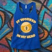 Funny It Worked At My Head Bad Shot 9 Ball Billiards Meaningful Gift Women's Tank Top thumb 3