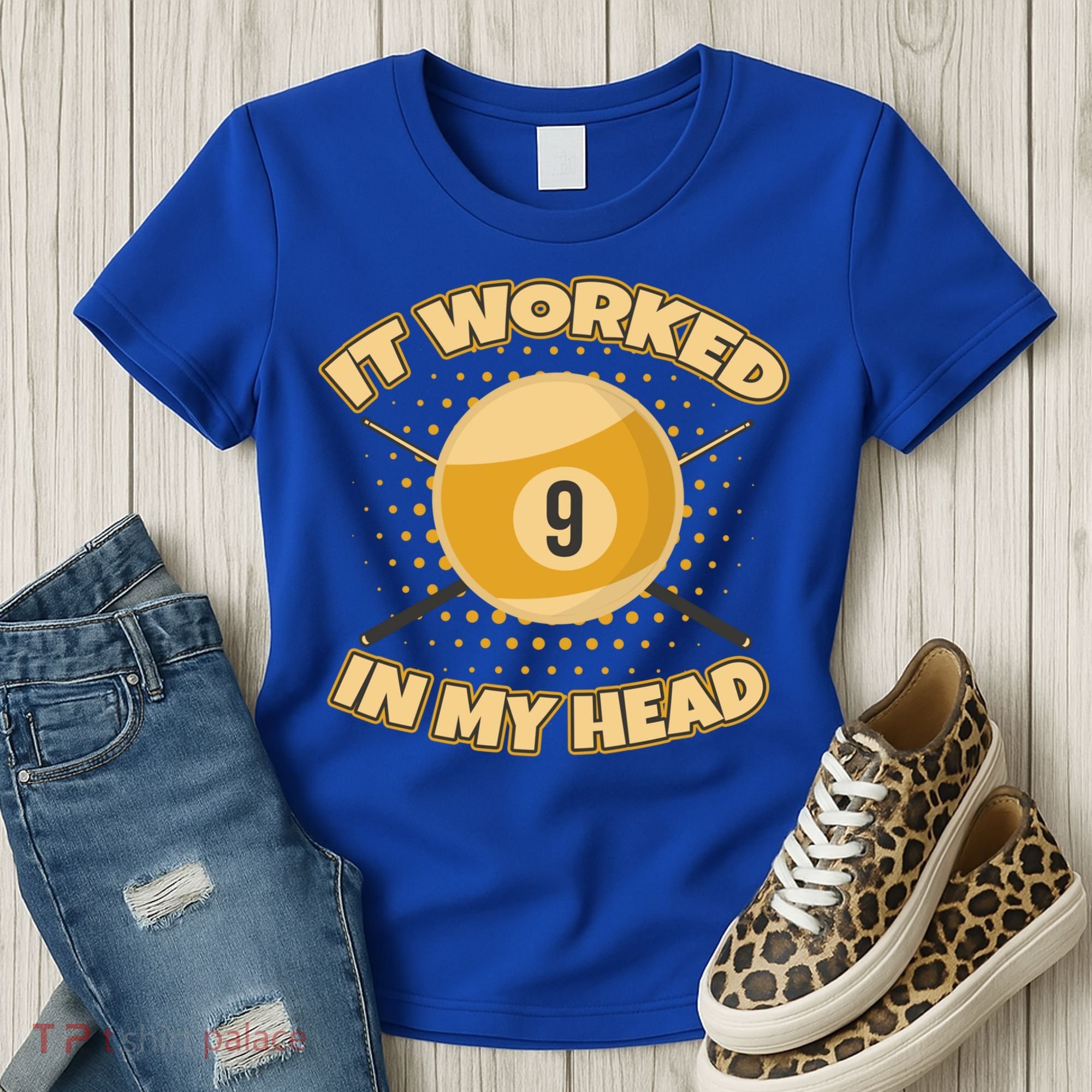 Funny It Worked At My Head Bad Shot 9 Ball Billiards Meaningful Gift Women's T-Shirt