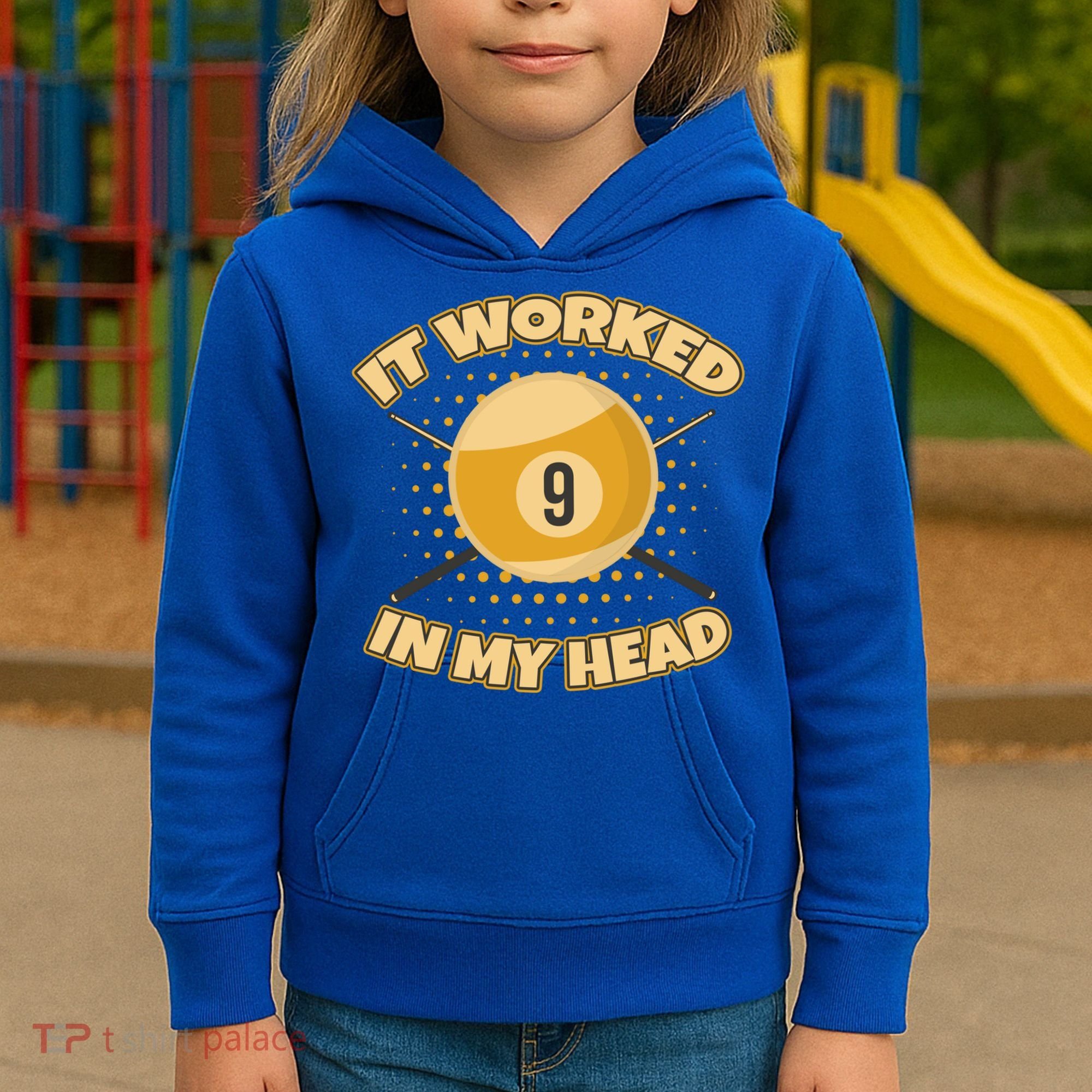 Funny It Worked At My Head Bad Shot 9 Ball Billiards Meaningful Gift Kids Hoodie