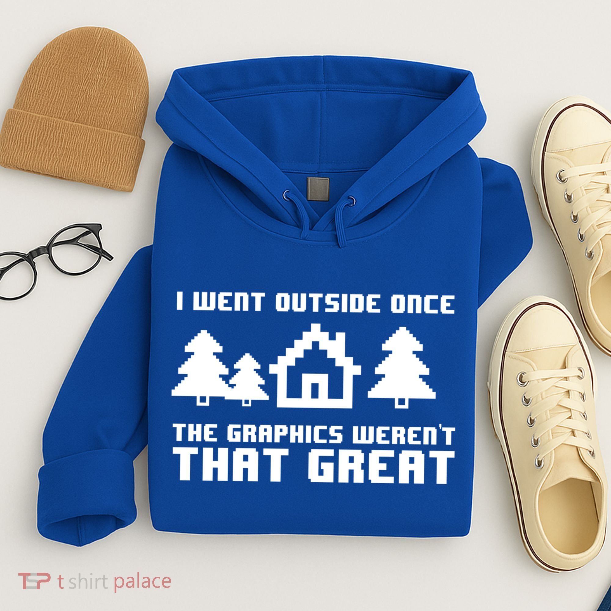 Funny I Went Outside Once The Graphics WerenT That Great Gift Hoodie