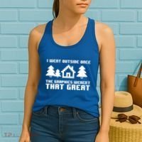 Funny I Went Outside Once The Graphics WerenT That Great Gift Women's Tank Top thumb 2