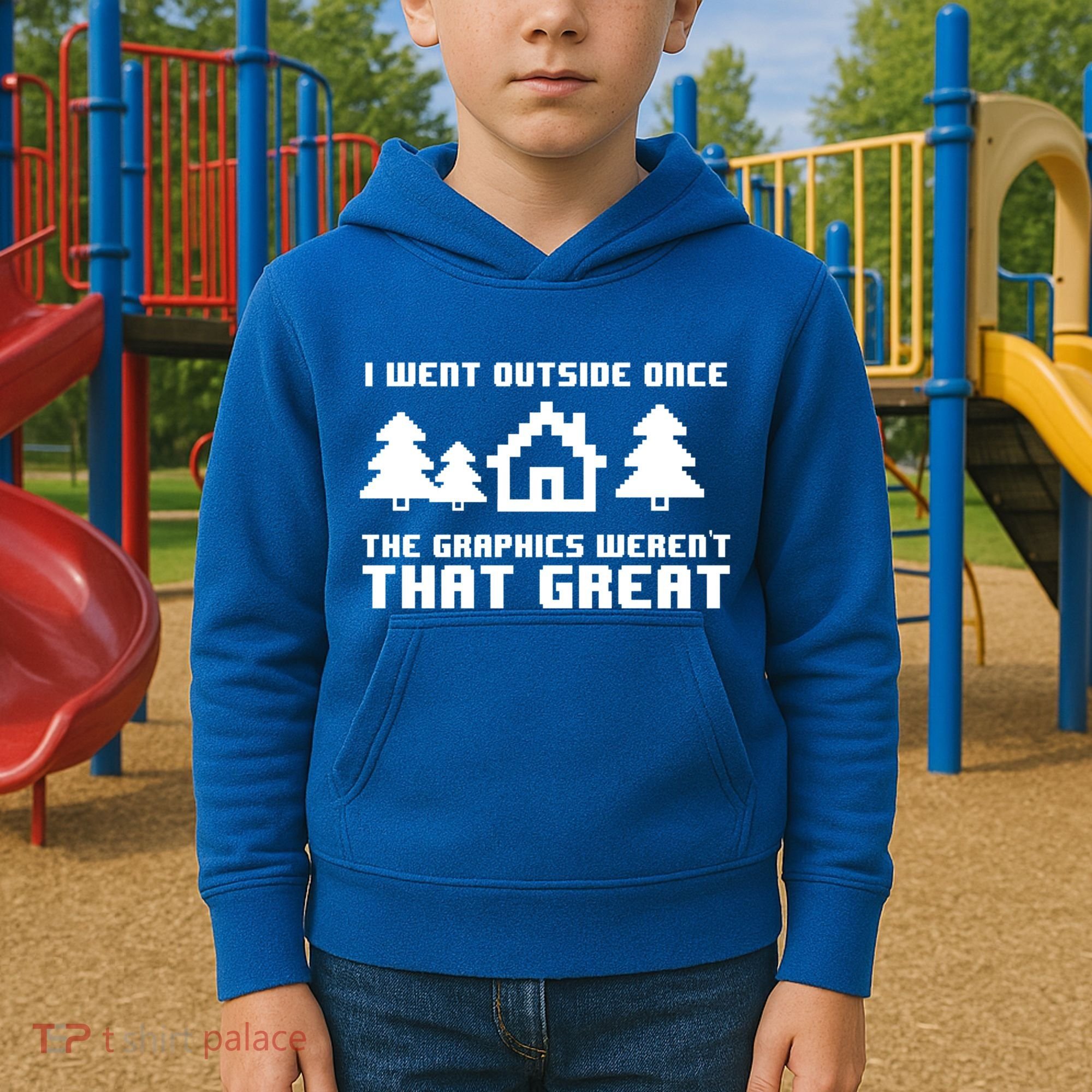 Funny I Went Outside Once The Graphics WerenT That Great Gift Kids Hoodie
