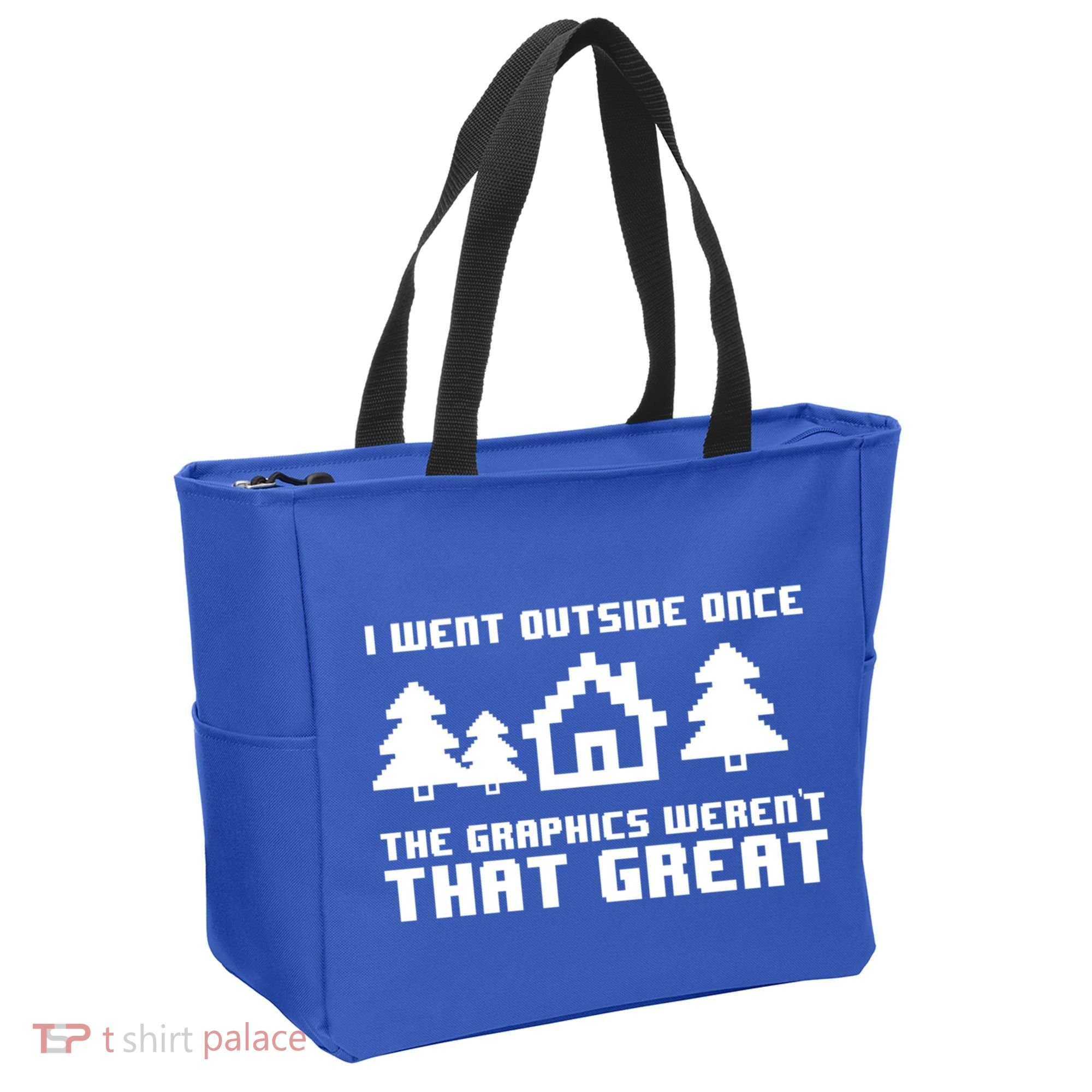 Funny I Went Outside Once The Graphics WerenT That Great Gift Tote Bag