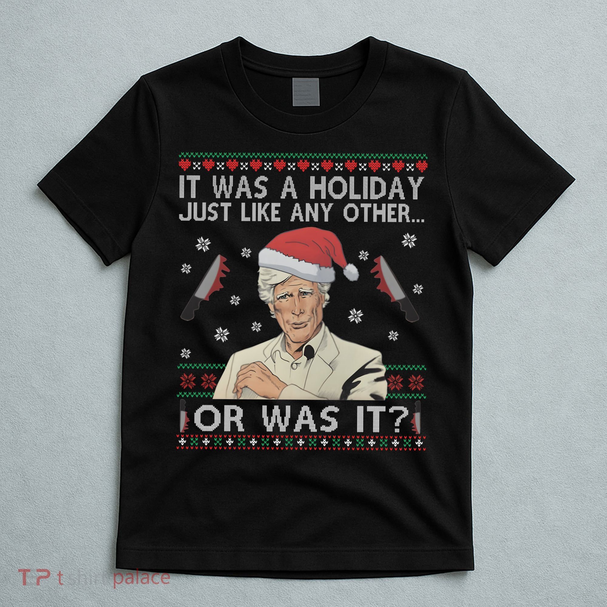Funny It Was A Holiday Just Like Any Other Or Was It Keith Morrison T-Shirt