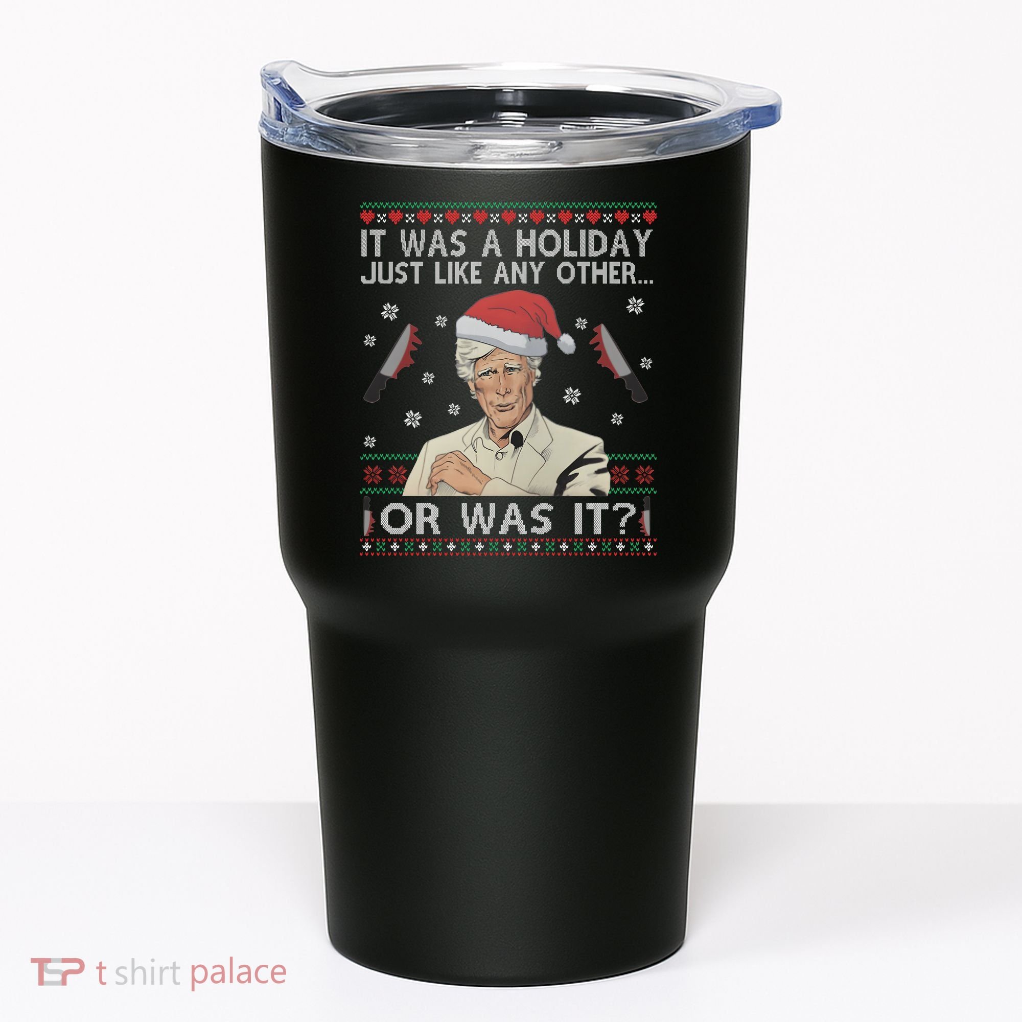 Funny It Was A Holiday Just Like Any Other Or Was It Keith Morrison Tumbler
