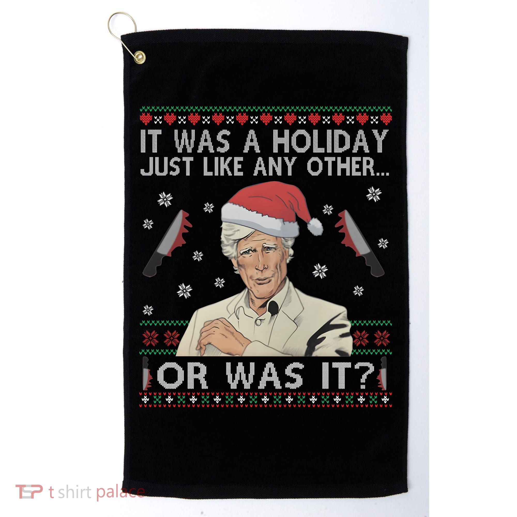 Funny It Was A Holiday Just Like Any Other Or Was It Keith Morrison Golf Towel