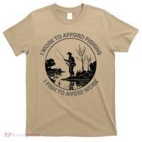 Fisherman I Work To Afford Fishing I Fish To Avoid Work T-Shirt thumb 0