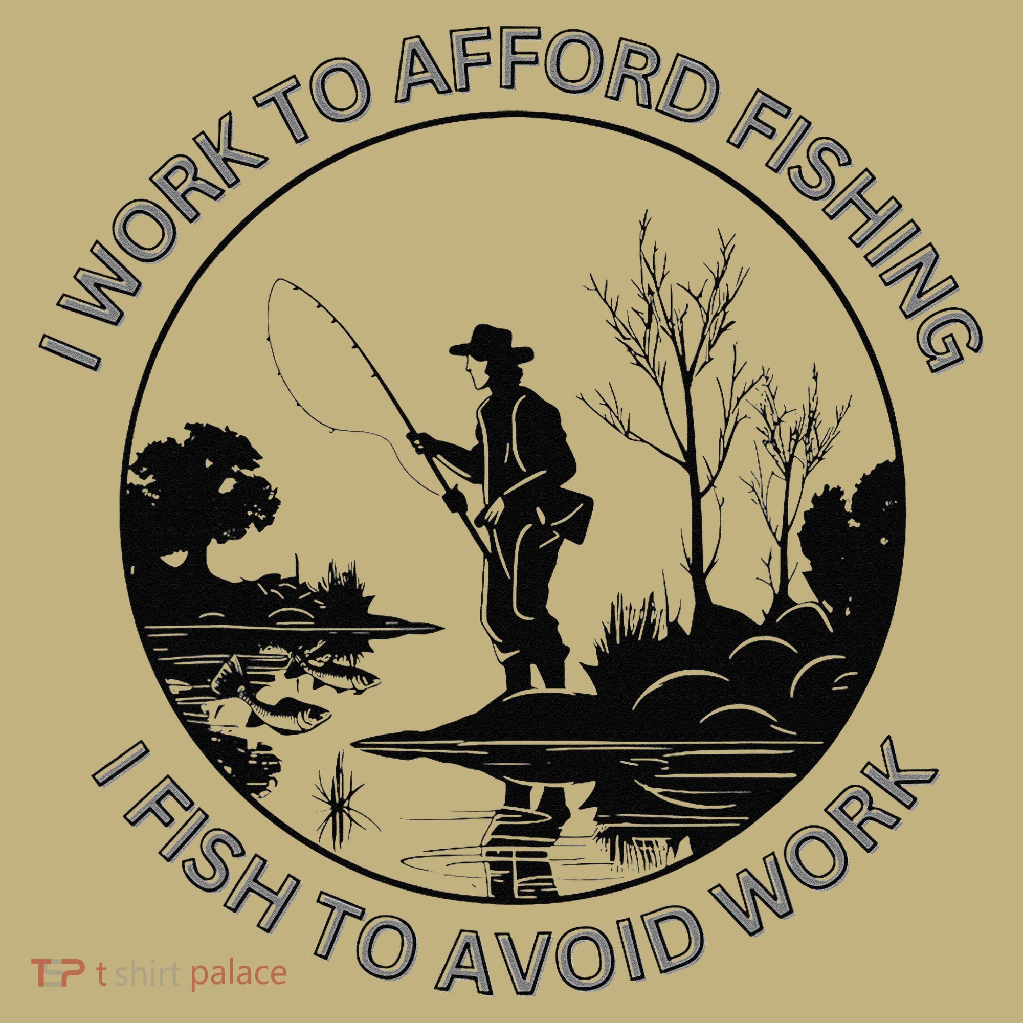 Fisherman I Work To Afford Fishing I Fish To Avoid Work Mousepad