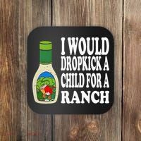 Funny I Would Dropkick A Child For Ranch Coaster thumb 0