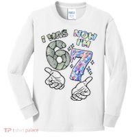 Funny I Was 6 Now I'm 7 Birthday 6 7 Six Seven Meme Kids Long Sleeve Shirt thumb 0
