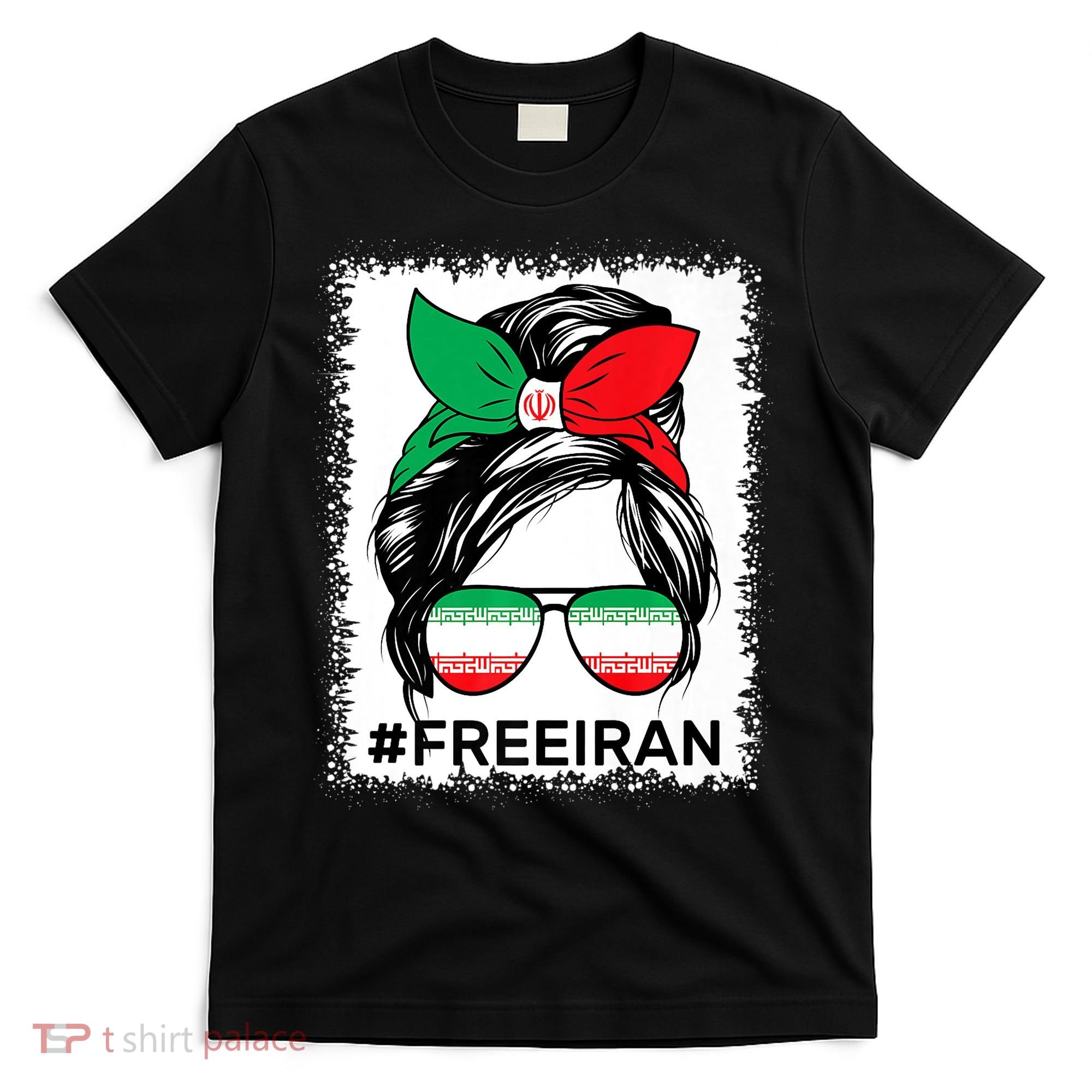 Free Iran Women Life Freedom Bleached Messy Bun Iranian Flag T-Shirt