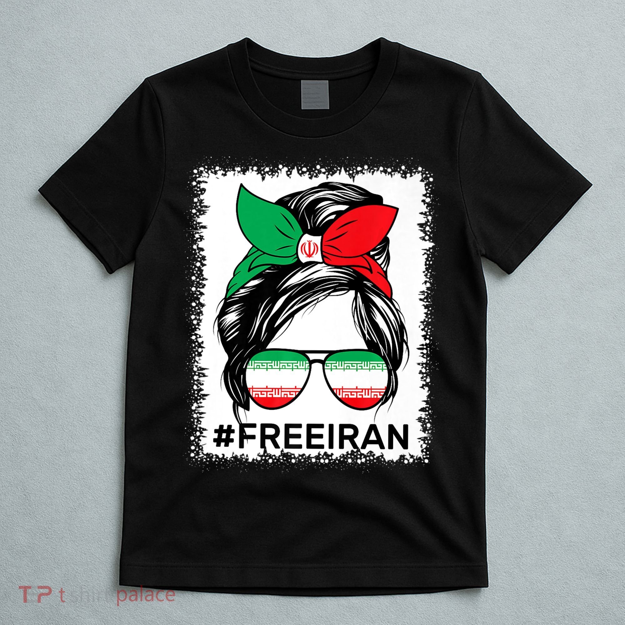 Free Iran Women Life Freedom Bleached Messy Bun Iranian Flag T-Shirt