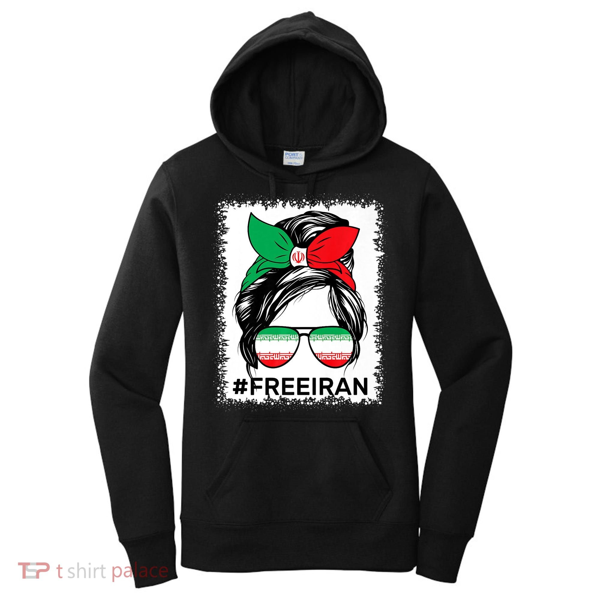 Free Iran Women Life Freedom Bleached Messy Bun Iranian Flag Women's Hoodie