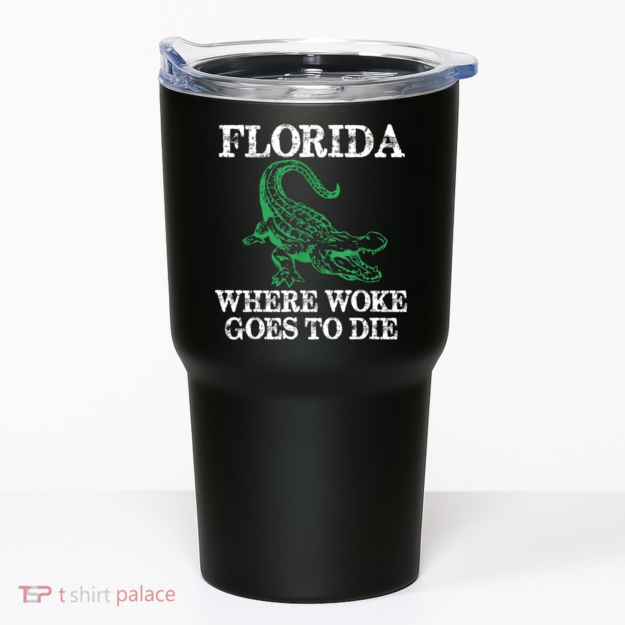 Florida Is Where Woke Goes To Die Crocodile Alligator Tumbler
