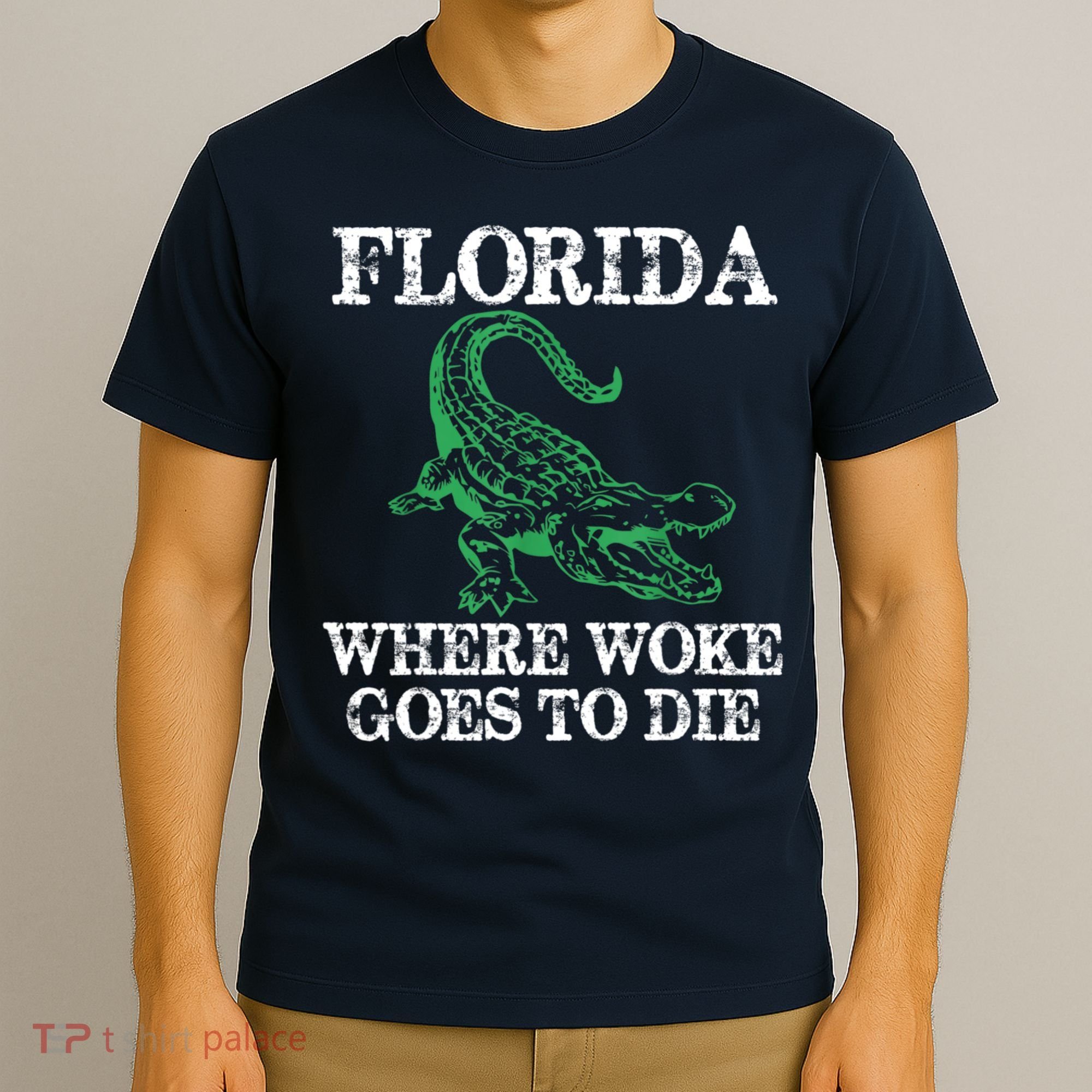 Florida Is Where Woke Goes To Die Crocodile Alligator T-Shirt