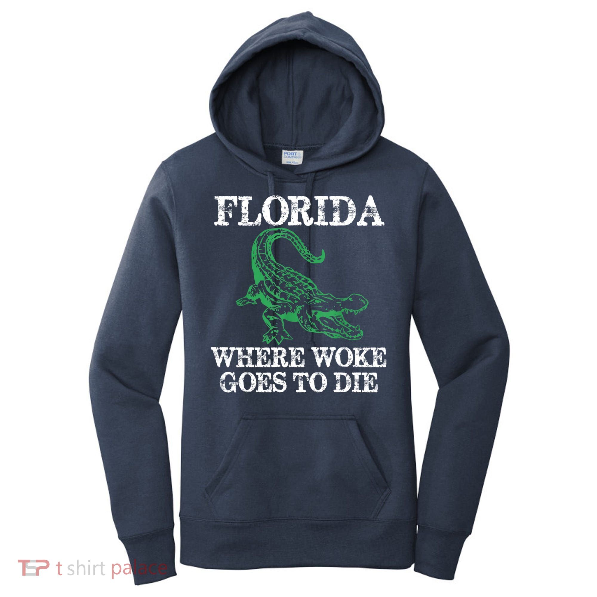 Florida Is Where Woke Goes To Die Crocodile Alligator Women's Hoodie