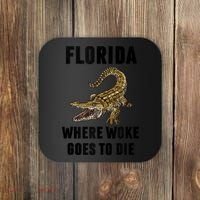 Florida Is Where Woke Goes To Die Funny Shirt Coaster thumb 0