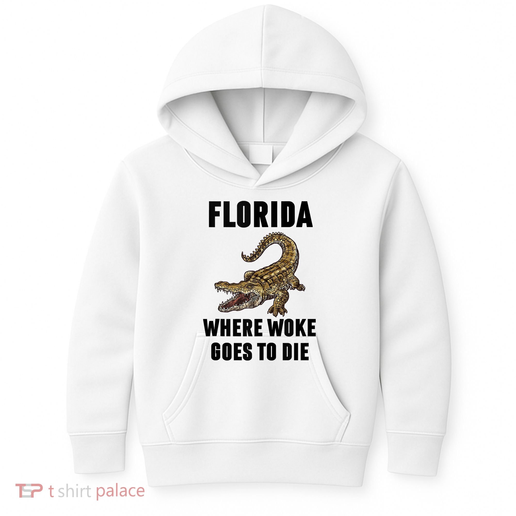 Florida Is Where Woke Goes To Die Funny Shirt Kids Hoodie