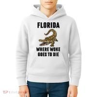 Florida Is Where Woke Goes To Die Funny Shirt Kids Hoodie thumb 4