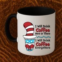 Funny I Will Drink Coffee Here Or There Everywhere Coffee Mug thumb 2