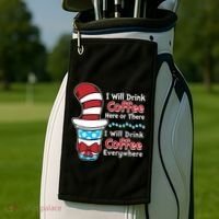 Funny I Will Drink Coffee Here Or There Everywhere Golf Towel thumb 2