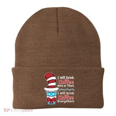 Funny I Will Drink Coffee Here Or There Everywhere Beanie