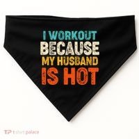 Funny I Workout Because My Husband Is Hot USA-Made Doggie Bandana thumb 0