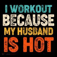 Funny I Workout Because My Husband Is Hot Coffee Mug thumb 5