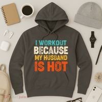 Funny I Workout Because My Husband Is Hot Hoodie thumb 3