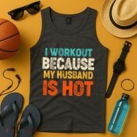 Funny I Workout Because My Husband Is Hot Tank Top thumb 4