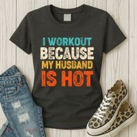 Funny I Workout Because My Husband Is Hot Women's T-Shirt thumb 3