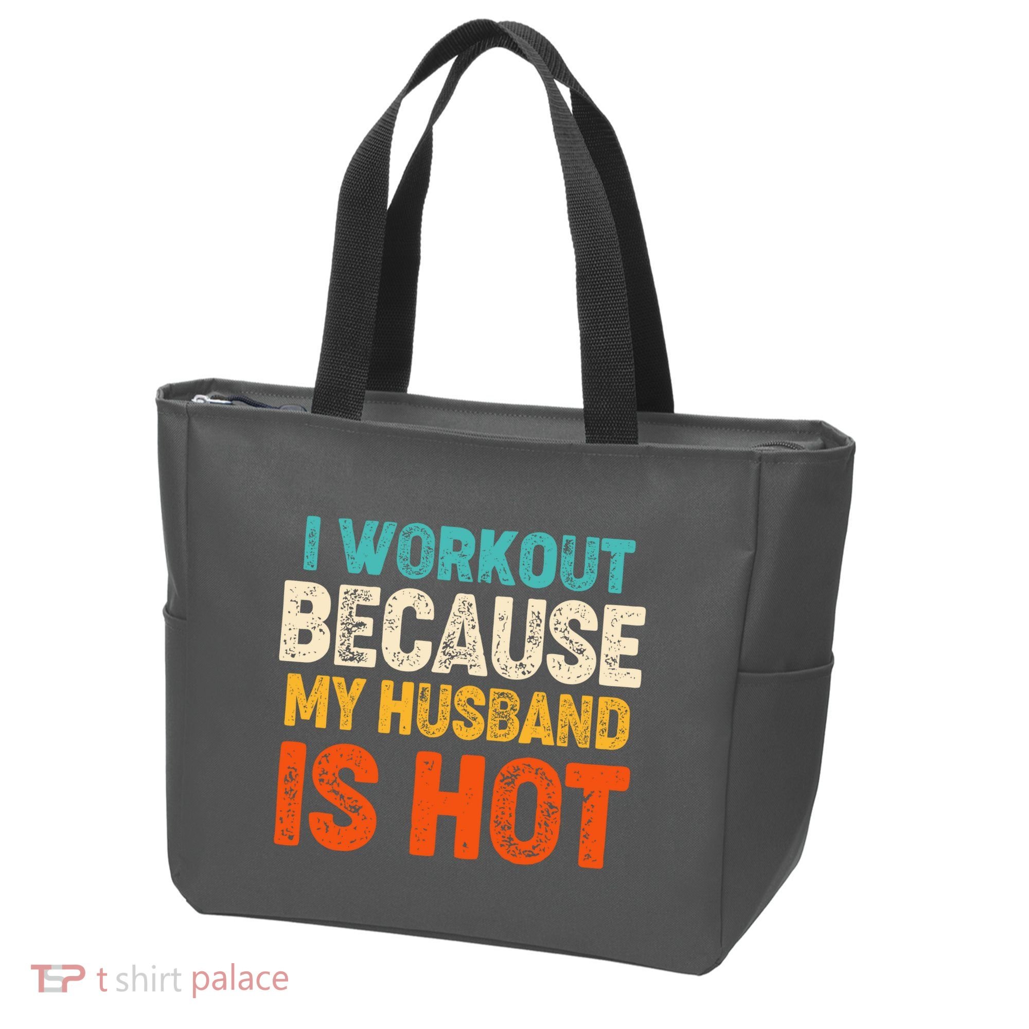 Funny I Workout Because My Husband Is Hot Tote Bag