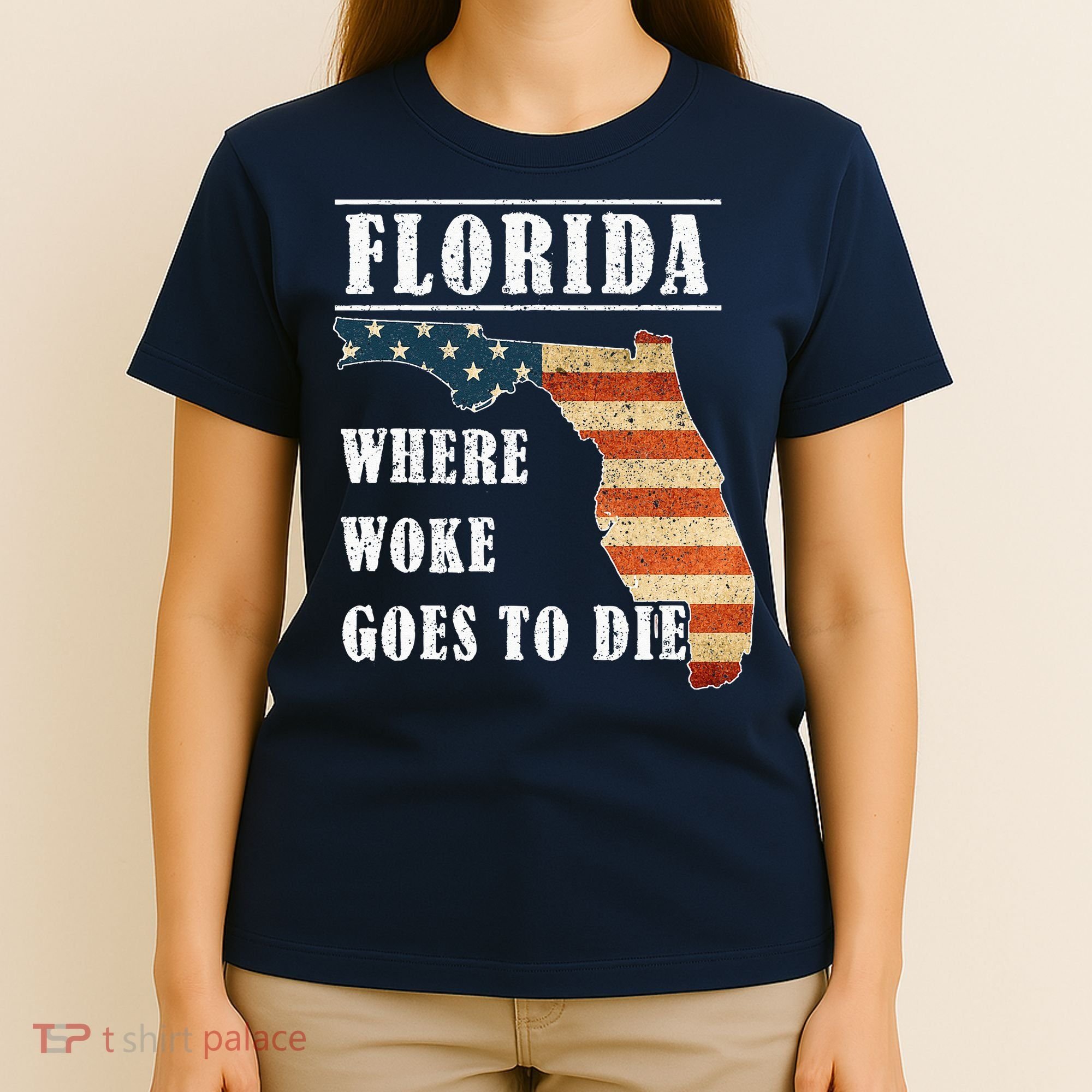 Florida Is Where Woke Goes To Die DeSantis Florida USA Flag T-Shirt