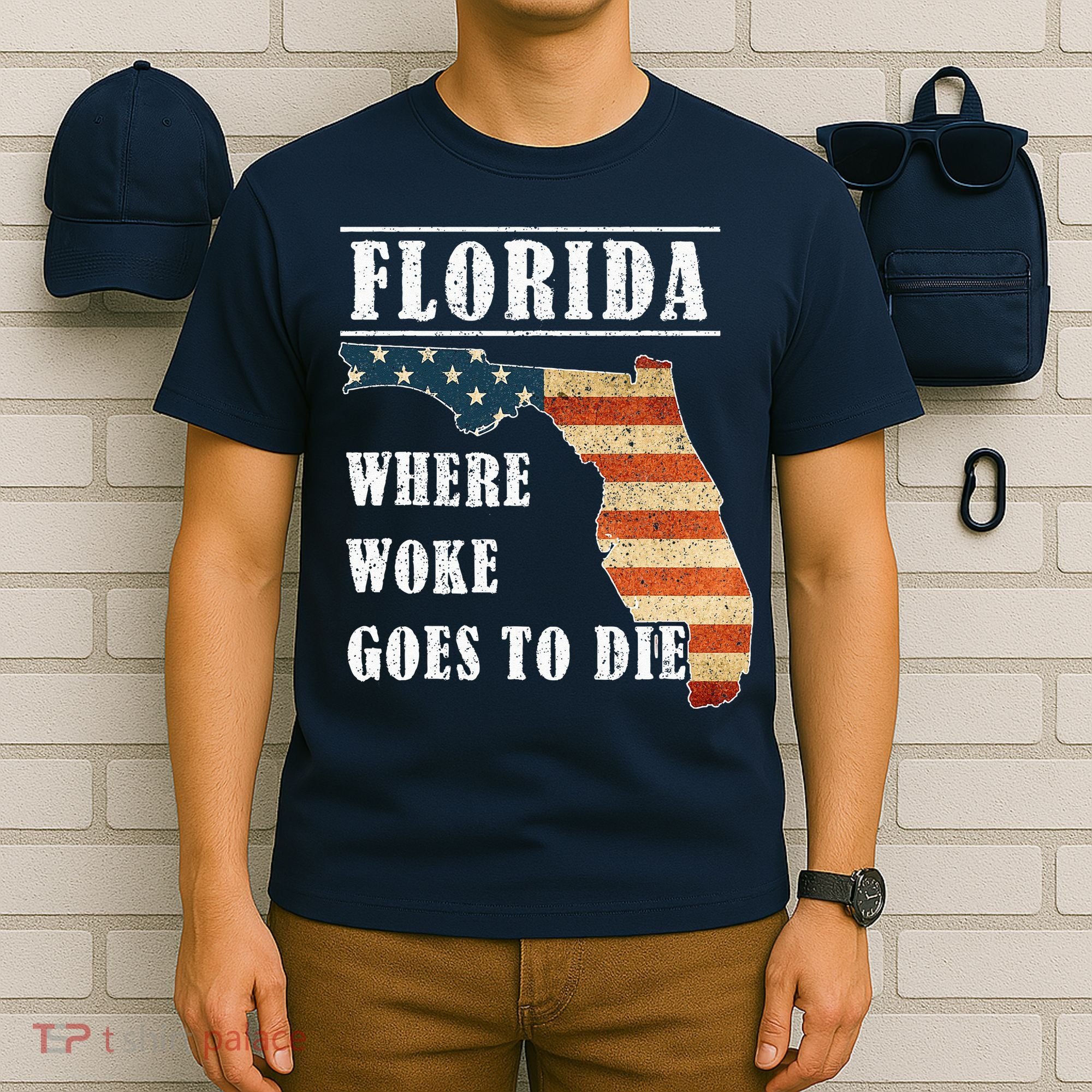 Florida Is Where Woke Goes To Die DeSantis Florida USA Flag T-Shirt