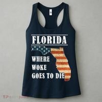 Florida Is Where Woke Goes To Die DeSantis Florida USA Flag Women's Tank Top thumb 3