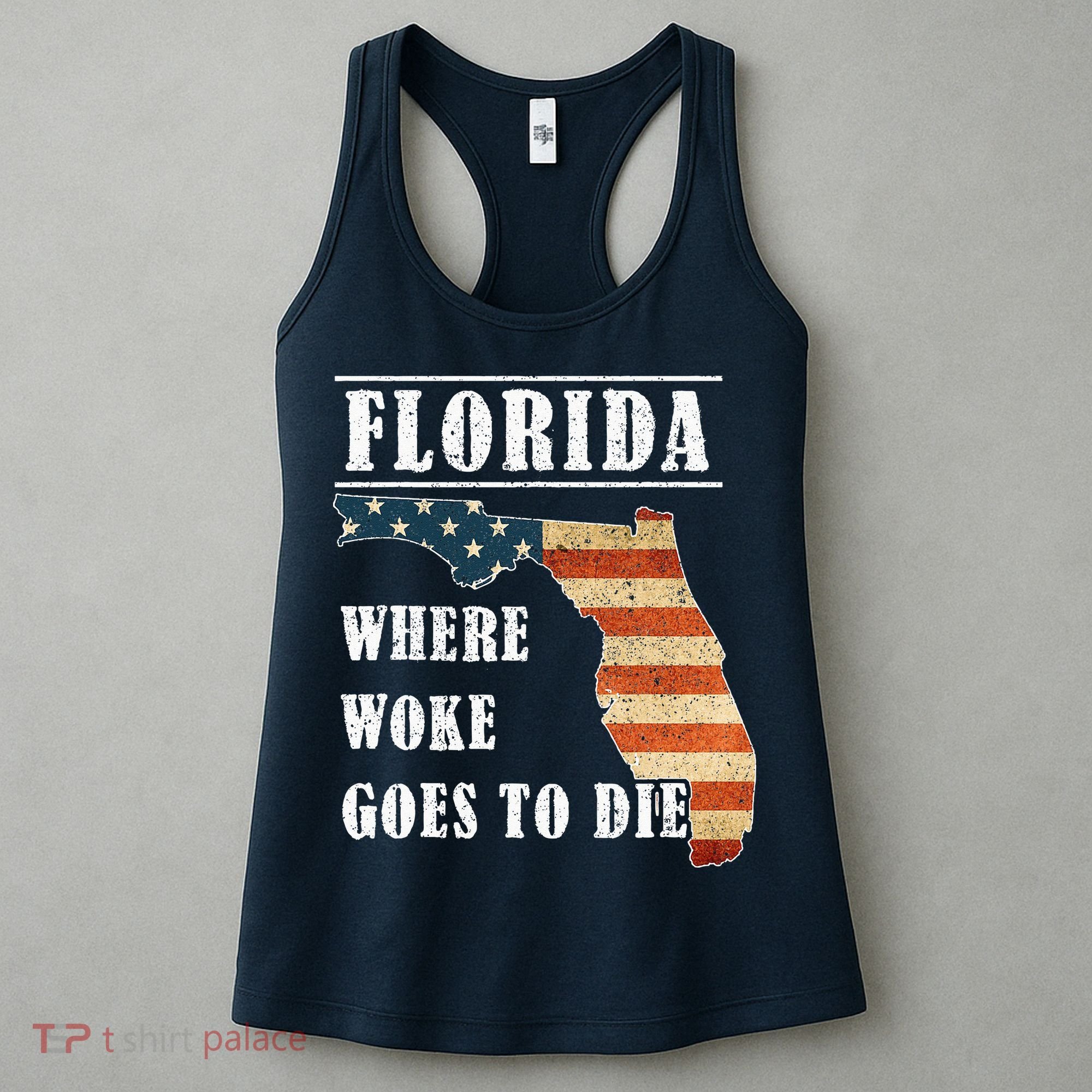 Florida Is Where Woke Goes To Die DeSantis Florida USA Flag Women's Tank Top