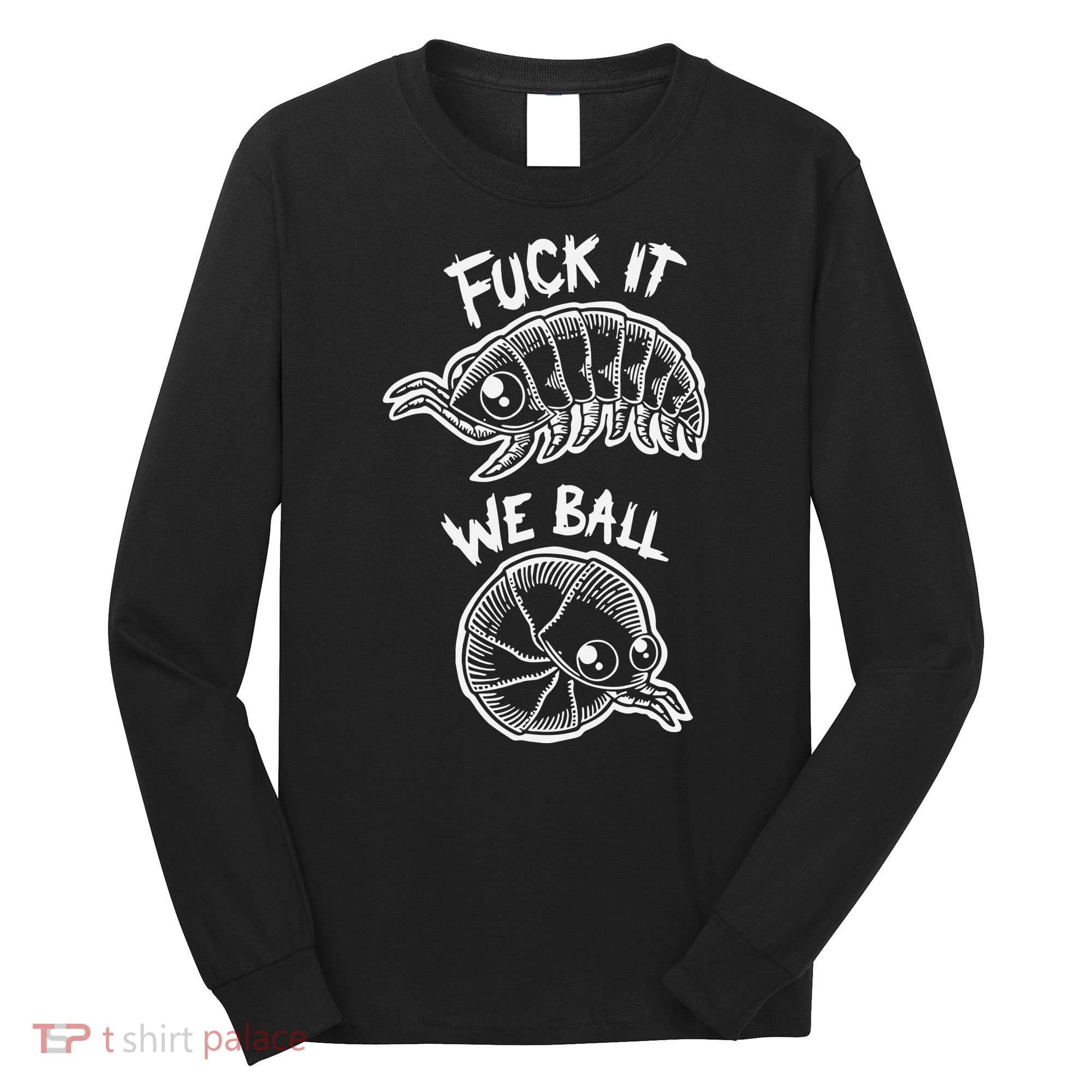 Fuck It We Ball Olafh Ace Long Sleeve Shirt