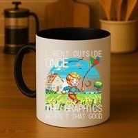 Funny I Went Outside Once The Graphics WerenT That Good Coffee Mug thumb 4
