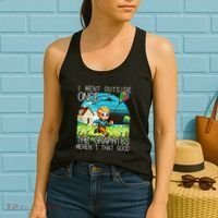 Funny I Went Outside Once The Graphics WerenT That Good Women's Tank Top thumb 2