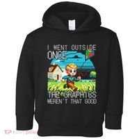 Funny I Went Outside Once The Graphics WerenT That Good Toddler Hoodie thumb 0