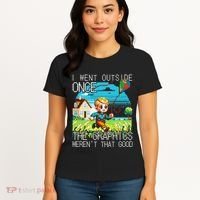 Funny I Went Outside Once The Graphics WerenT That Good Women's T-Shirt thumb 4