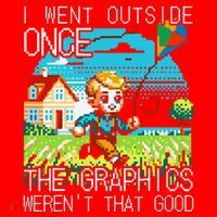 Funny I Went Outside Once The Graphics WerenT That Good Santa Hat thumb 1
