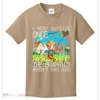 Funny I Went Outside Once The Graphics WerenT That Good Kids T-Shirt thumb 0